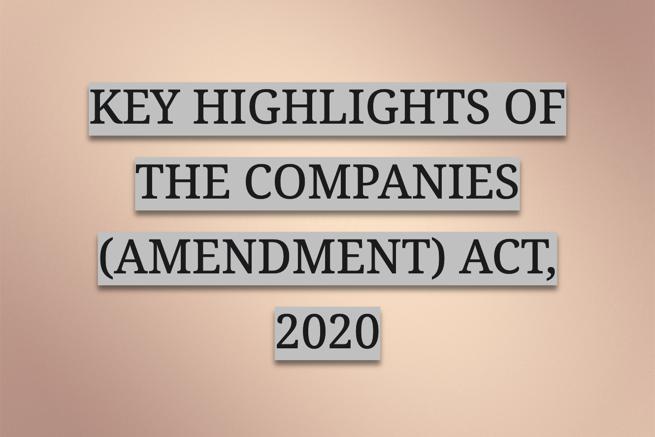 Key Highlights of the Companies (Amendment) Act, 2020 SCC Times