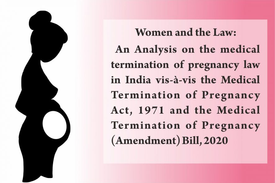 Women and the Law An Analysis on the medical termination of pregnancy