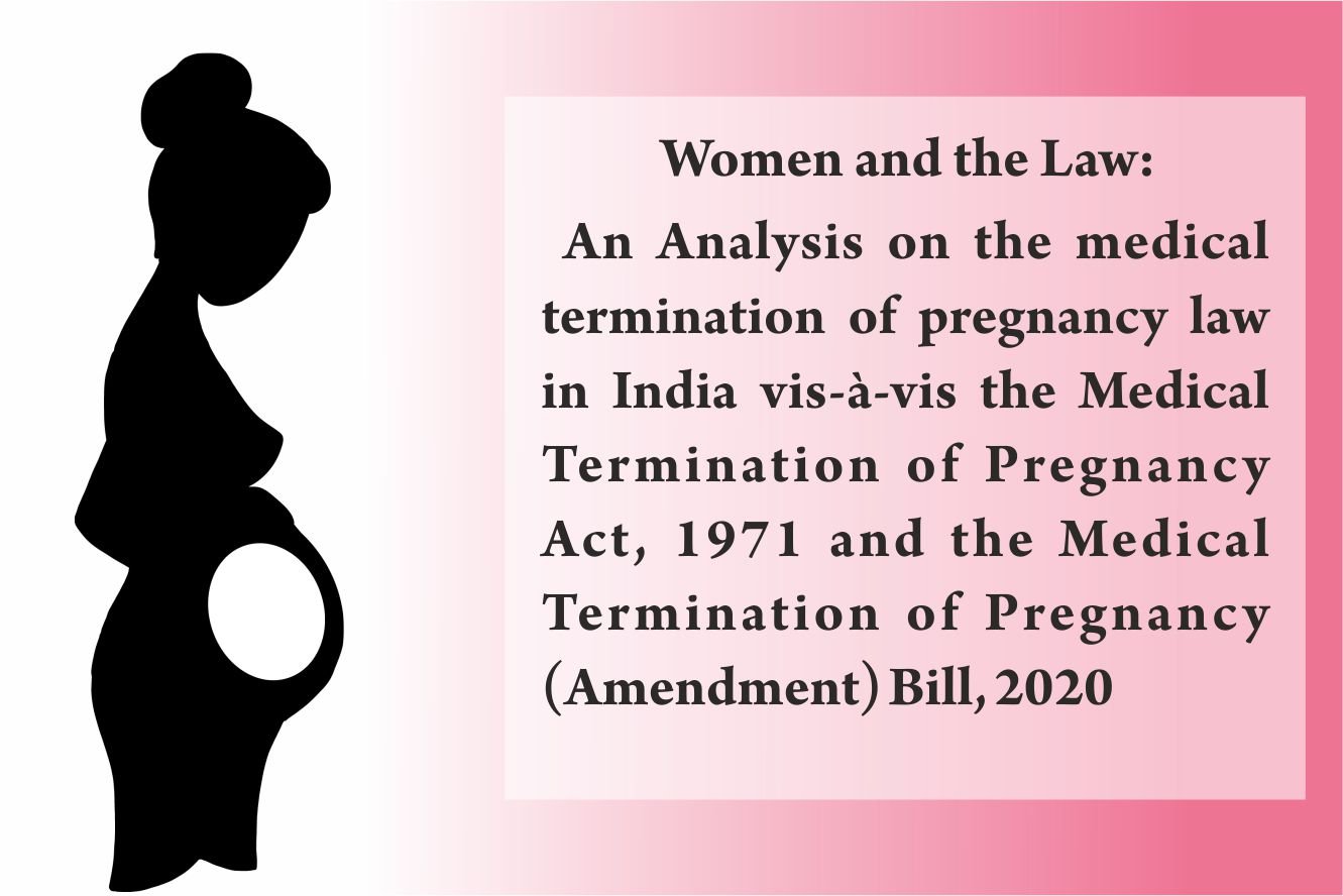 Women and the Law An Analysis on the medical termination of pregnancy