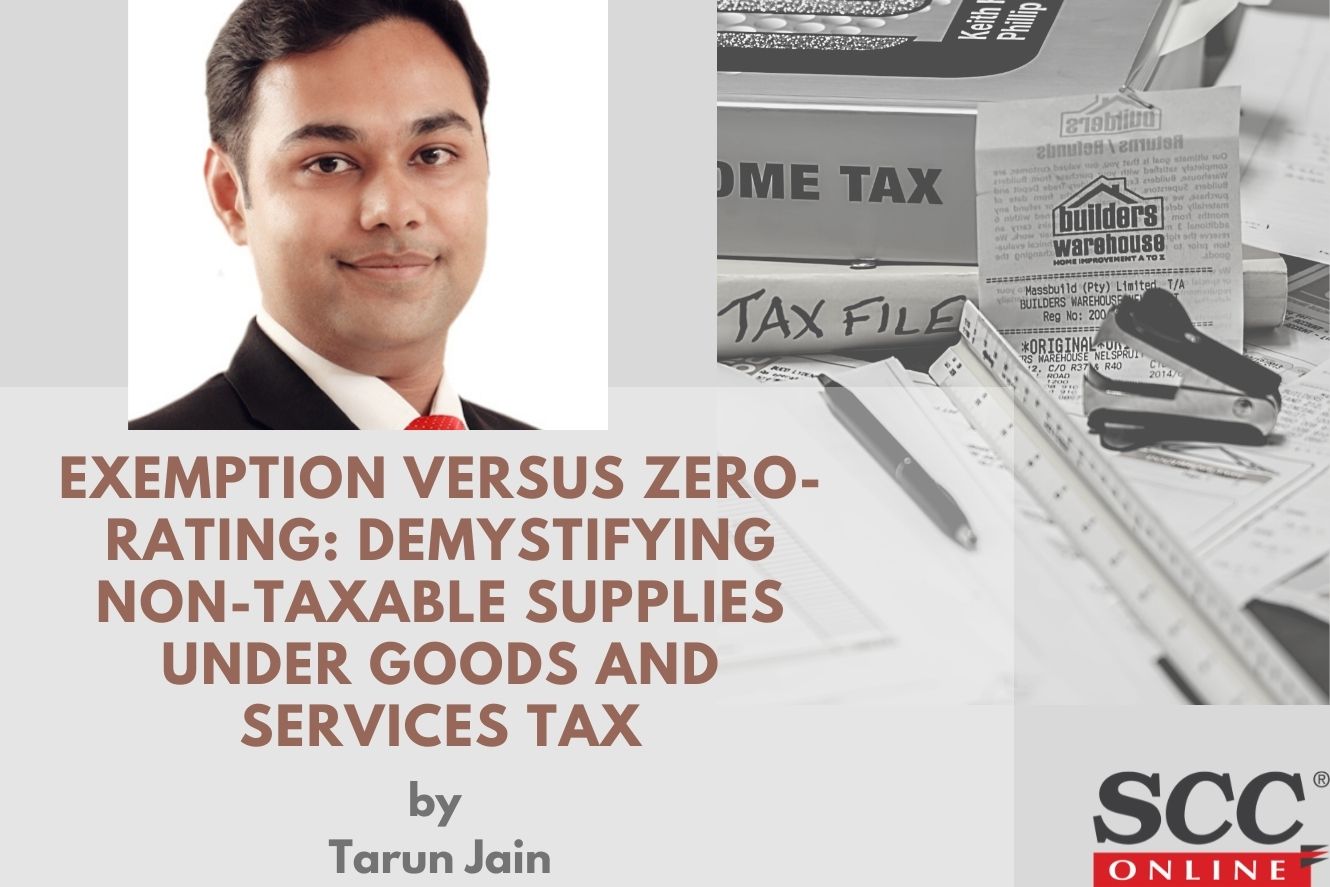 Exemption versus Zero rating Demystifying nontaxable supplies under