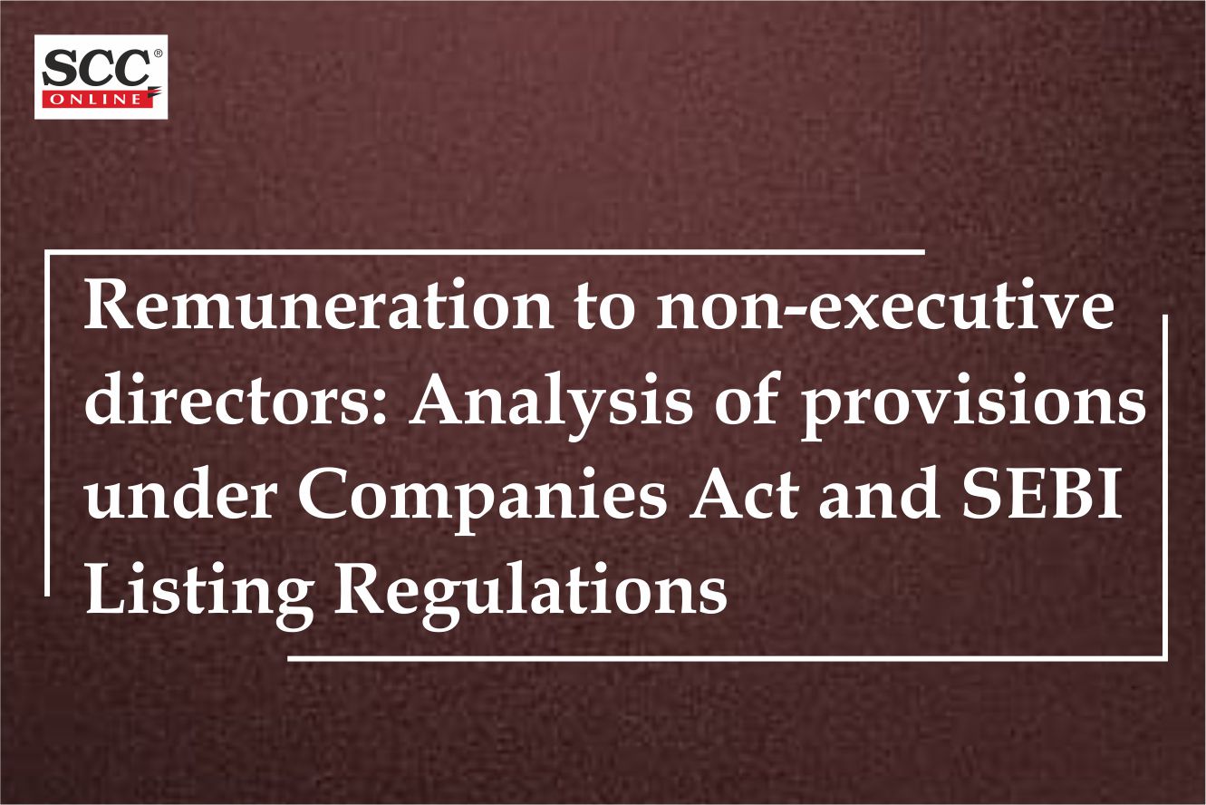 Remuneration to non-executive directors: Analysis of provisions