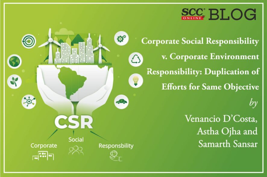 Corporate Social Responsibility v. Corporate Environment Responsibility