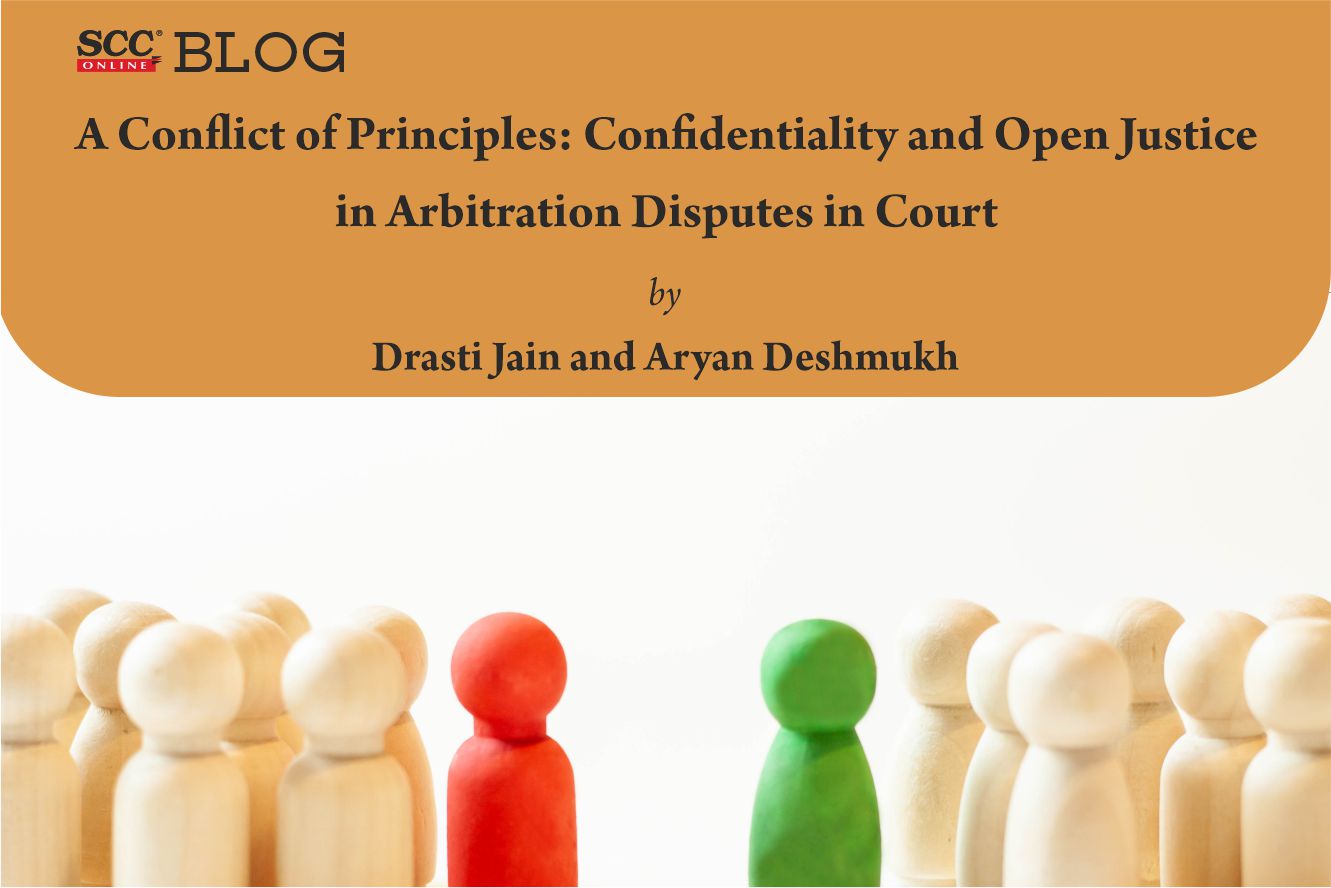 A Conflict of Principles Confidentiality and Open Justice in