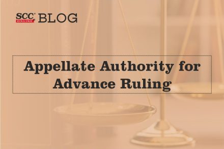 Appellate Authority for Advance Ruling