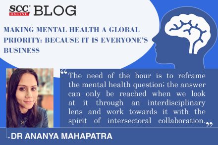 Making Mental Health a Global Priority: Because it is Everyone's Business