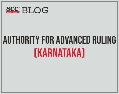 Authority for Advance Ruling (Karnataka)