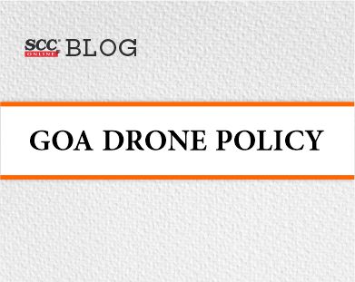 Goa Drone Policy