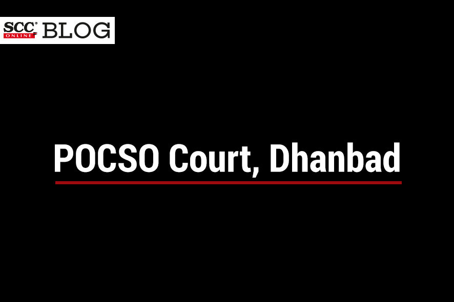 Dhanbad POCSO Court
