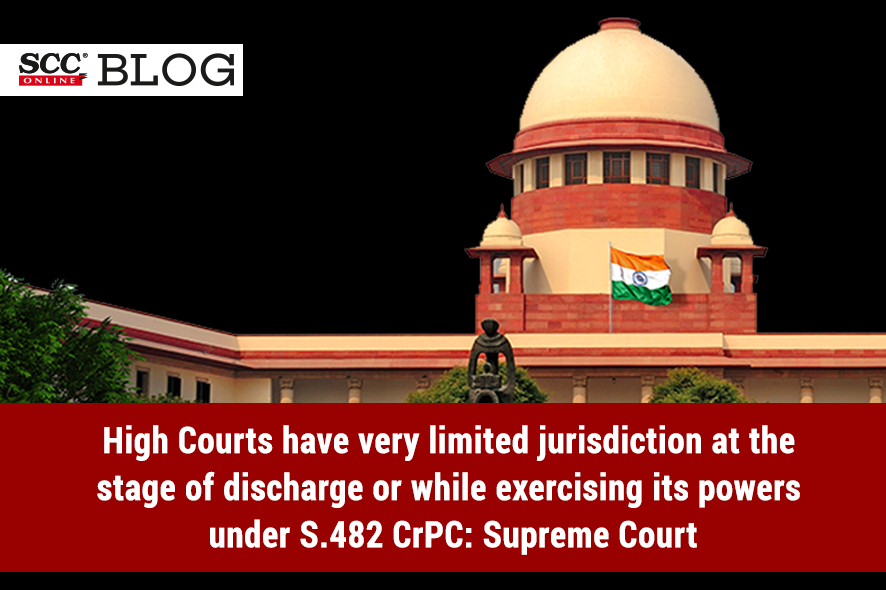 SC explains limited powers of High Court under Section 482 of CrPC and Article 226 of Constitution SCC Blog