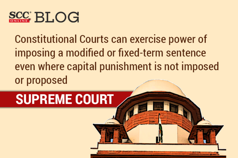 Constitutional Courts can exercise power of imposing a modified or