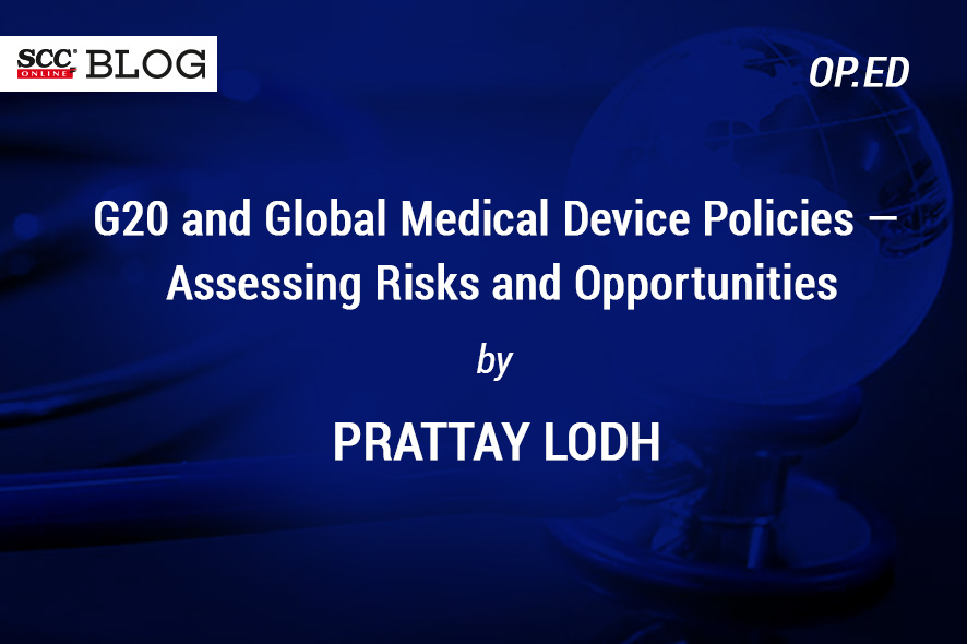 G20 and Global Medical Device Policies — Assessing Risks and
