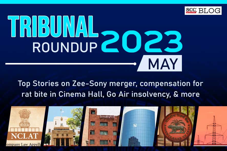 Tribunal/Regulatory Monthly Roundup May 2023 SCC Blog