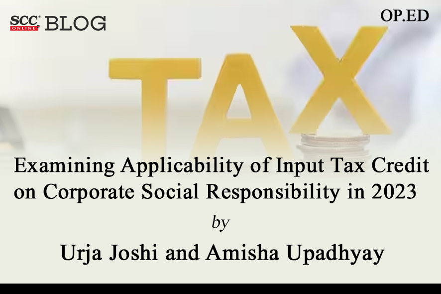 Examining Applicability of Input Tax Credit on Corporate Social