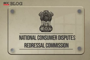 national consumer disputes redressal commission