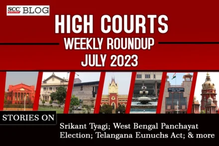 high court weekly round up