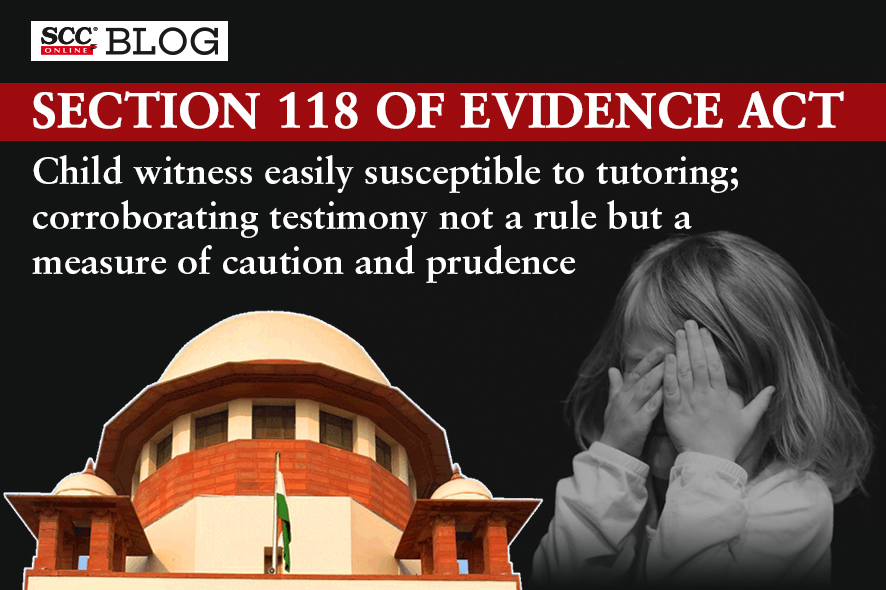 Supreme Court judgment on Section 118 of Evidence Act Child Witness