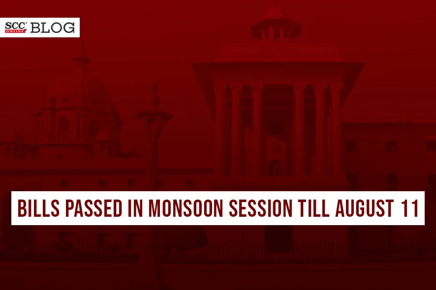 bills passed in monsoon session