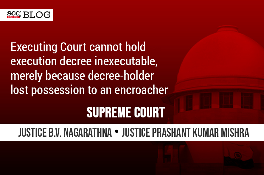 Executing Court cannot dismiss execution petition for possession with third  party: Supreme Court