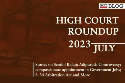 high court round up july