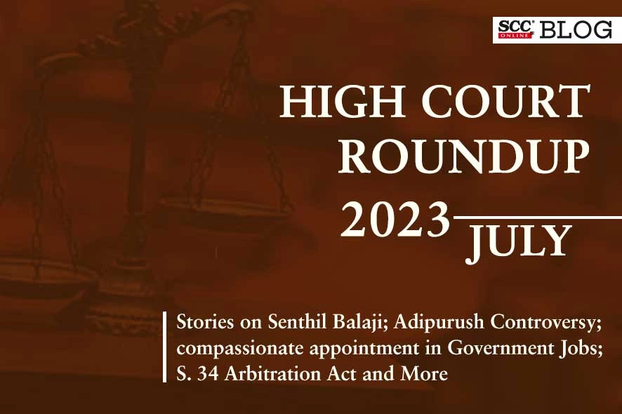 high court round up july