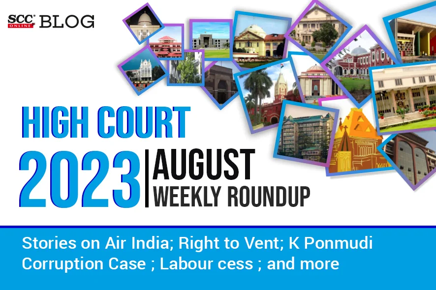 high court weekly roundup