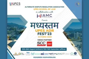 Madhyastham UPES ADR Fest'23