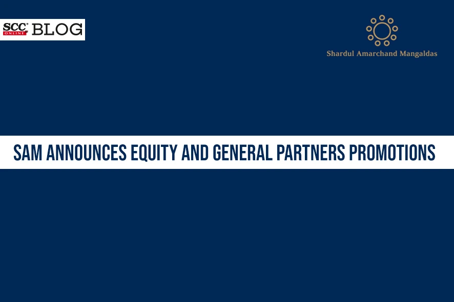 sam announces equity and general partners promotions