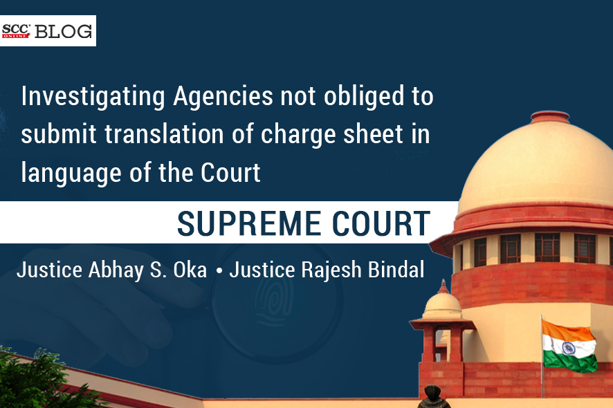 No translation of charge sheet in language of the Court is not illegal