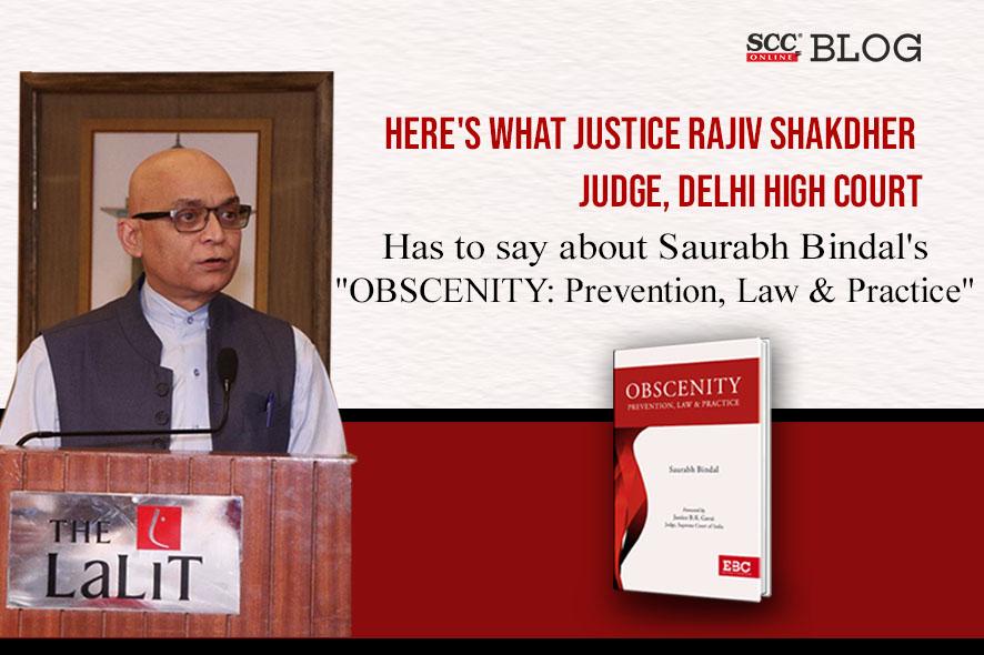 Justice Shakdher on Obscenity book