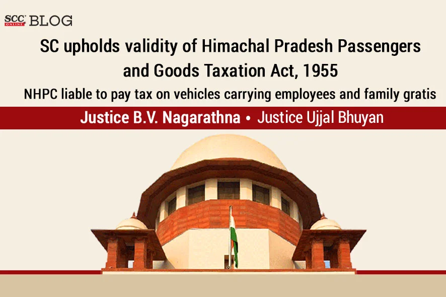 himachal pradesh passengers and goods taxation act 1955