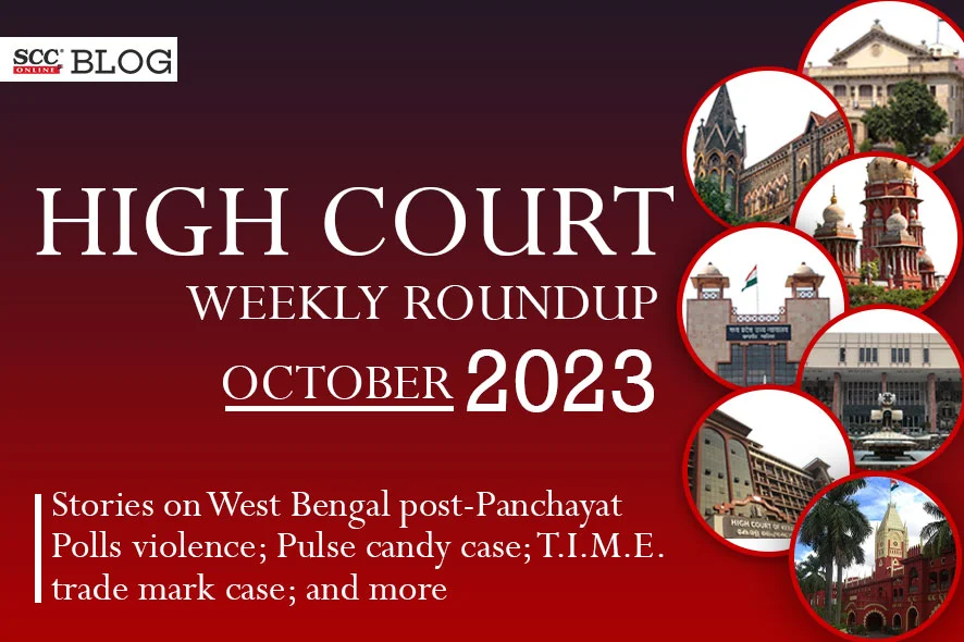 High Court weekly Roundup2