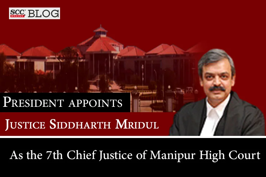 Justice Siddharth Mridul