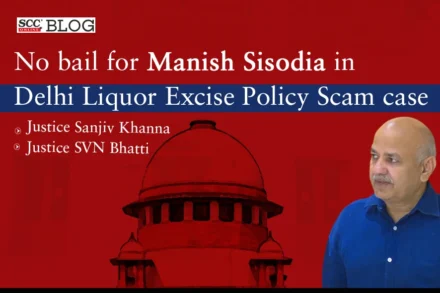 Manish Sisodia bail