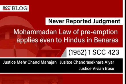 applicability of pre-emption Hindus Mohammadan law