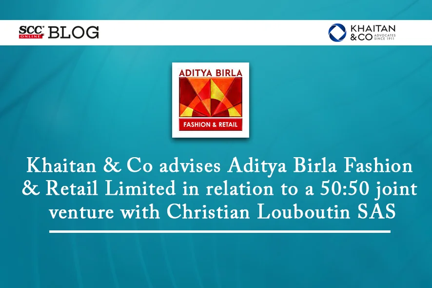 Aditya Birla Fashion and Retail Limited