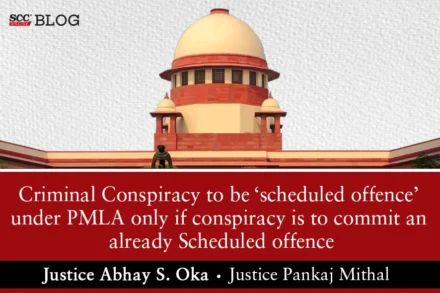 Criminal Conspiracy as scheduled offence under PMLA