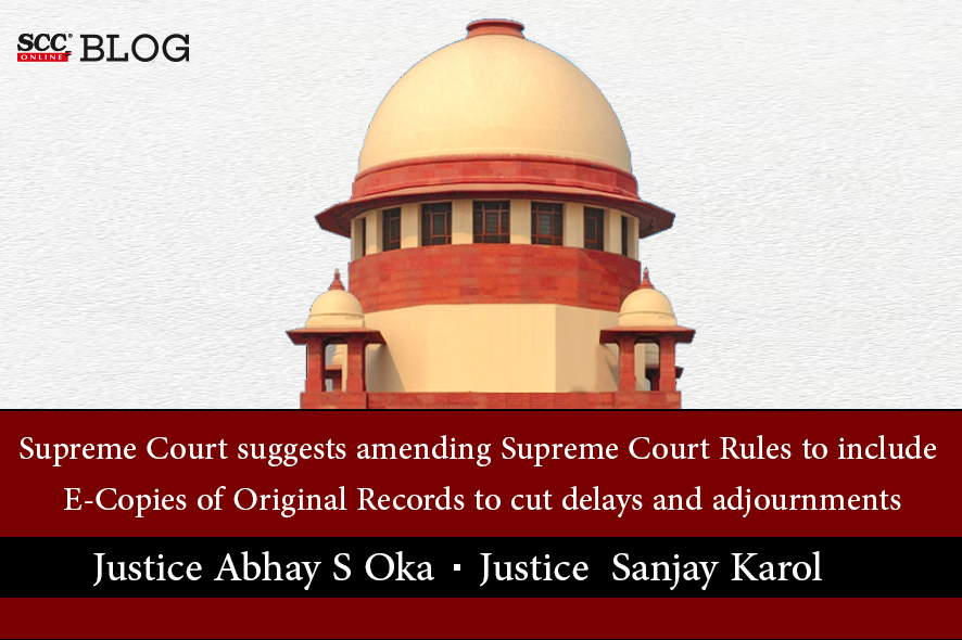 Amend Supreme Court Rules to include ECopies of Original Records to