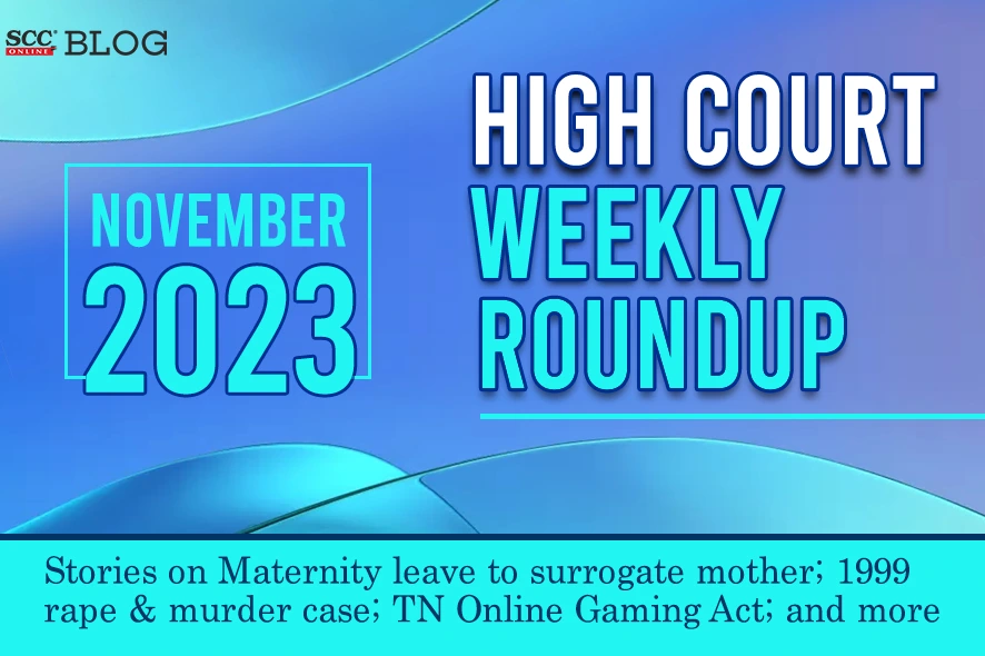 High Court weekly Roundup-4