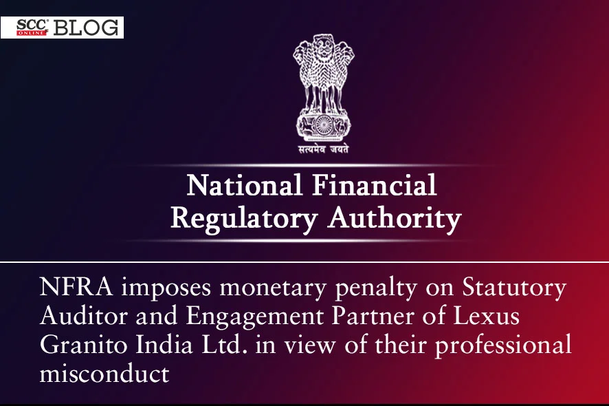 National Financial Regulatory Authority Lexus Granito India Ltd