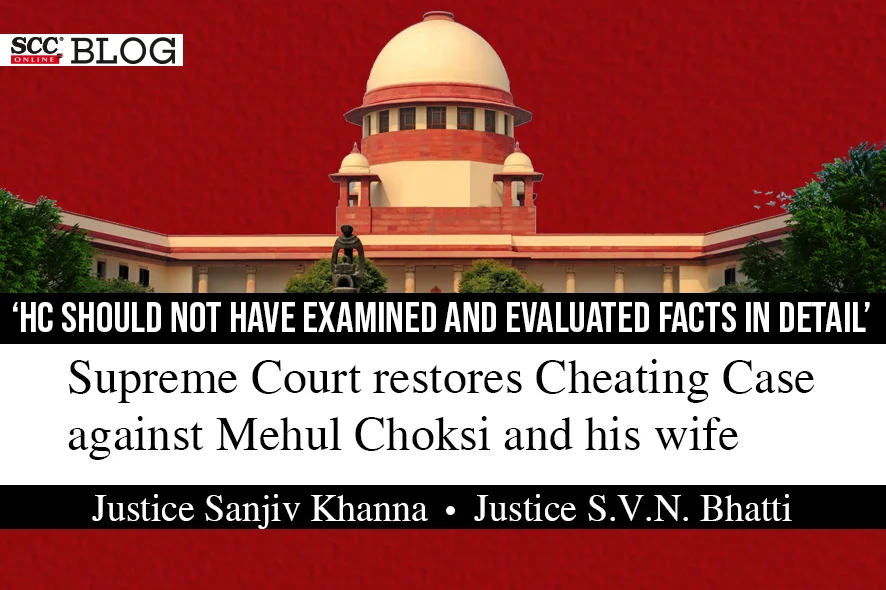Cheating case against Mehul Choksi