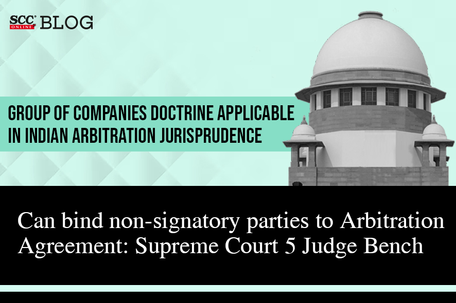 Group of Companies Doctrine can bind nonsignatory parties to