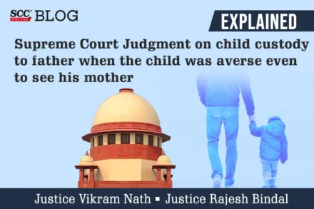 Supreme Court Judgment on child custody to father