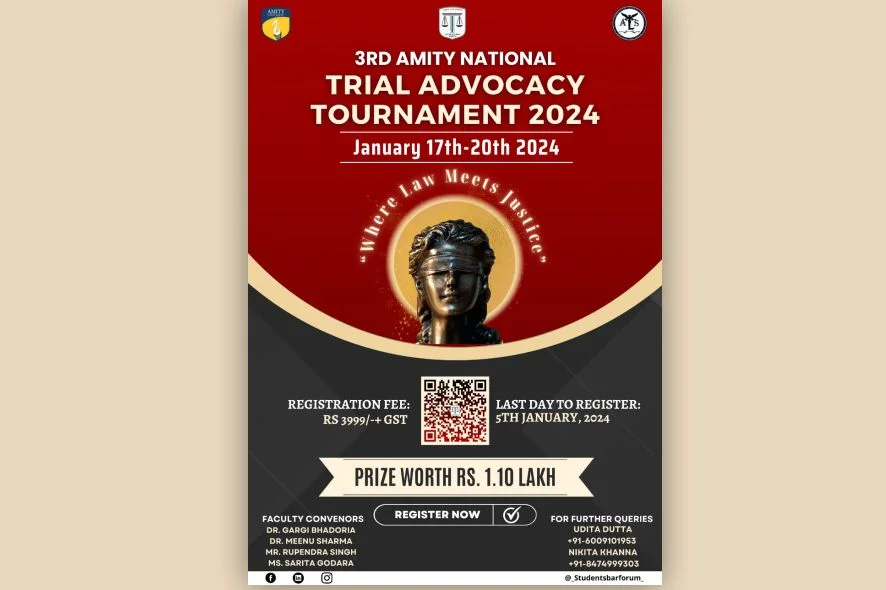 3rd Amity National Trial Advocacy Tournament 2024 [January 17th 20th