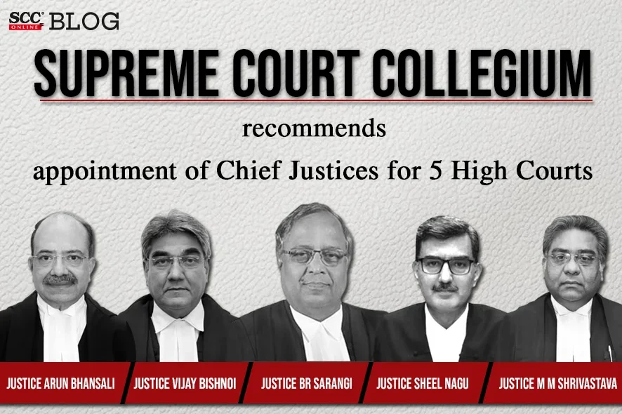 chief justice 5 high courts collegium appointment