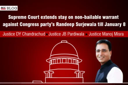 non-bailable warrant against Randeep Surjewala