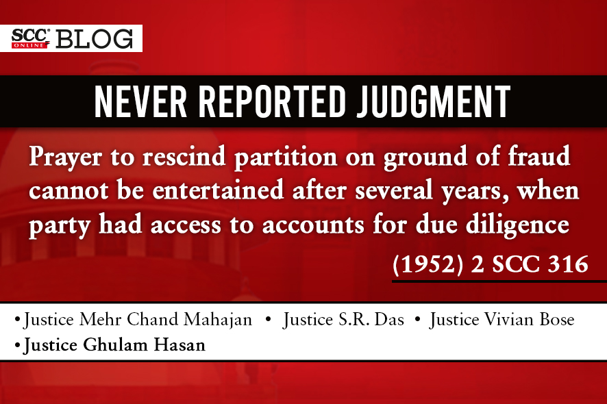 Supreme Court’s Never Reported Judgment on rescinding partition on ground of fraud SCC Blog