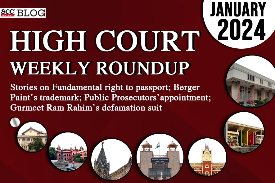 High Court weekly Round Up