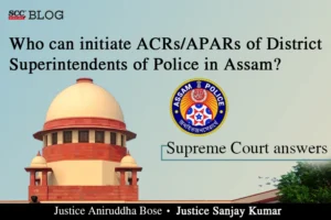 District SP in Assam