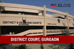 Gurgaon District Court
