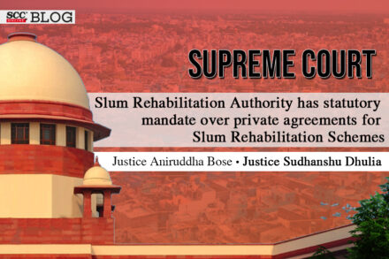 Private agreements for Slum Rehabilitation Schemes